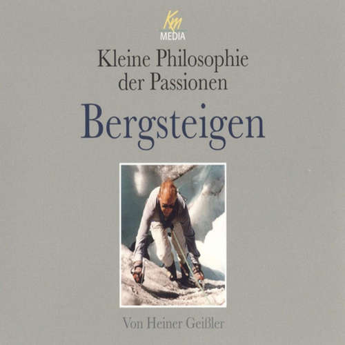 Hoerbuch Bergsteigen - Heiner Geißler - Heiner Geißler