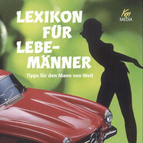 Hoerbuch Lexikon für Lebemänner - Antonio Valentin - Jan May