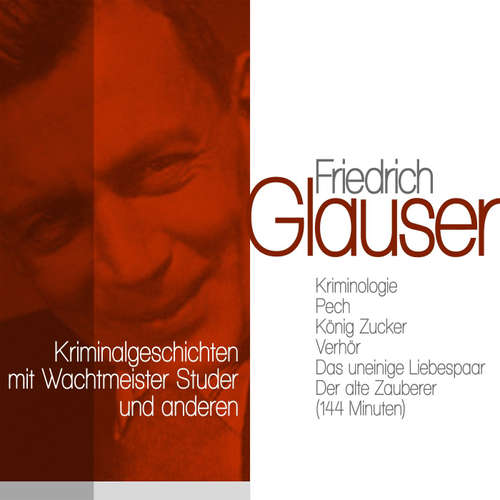 Hoerbuch Klassische Kriminalgeschichten mit Wachtmeister Studer und anderen - Friedrich Glauser - Jürgen Fritsche