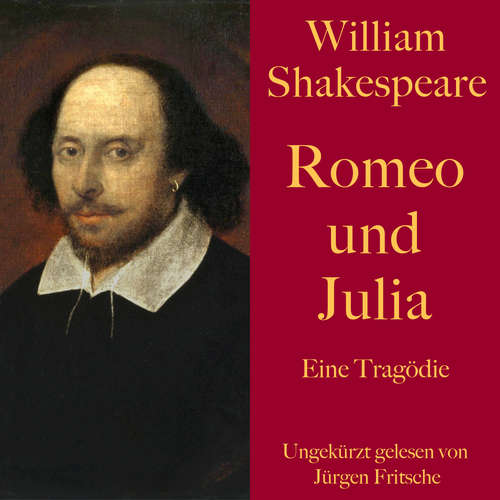 Hoerbuch William Shakespeare: Romeo und Julia - William Shakespeare - Fritsche,Jürgen] [MAIN_CHARACTER