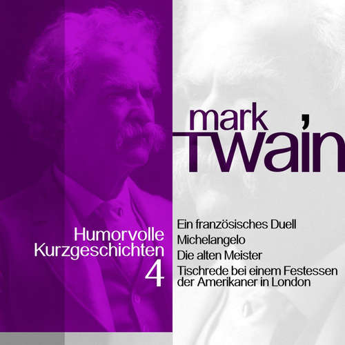 Hoerbuch Mark Twain: Humorvolle Kurzgeschichten 4 - Mark Twain - Jürgen Fritsche