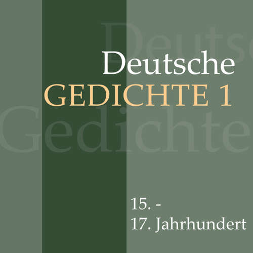 Hoerbuch Deutsche Gedichte 1: 15. - 17. Jahrhundert - Martin Luther - Fritsche,Jürgen