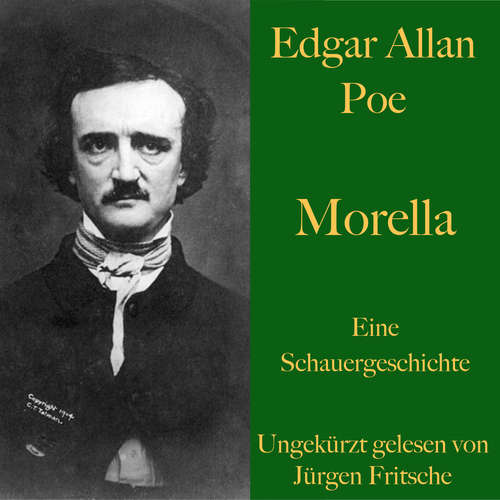 Hoerbuch Edgar Allan Poe: Morella - Edgar Allan Poe - Jürgen Fritsche