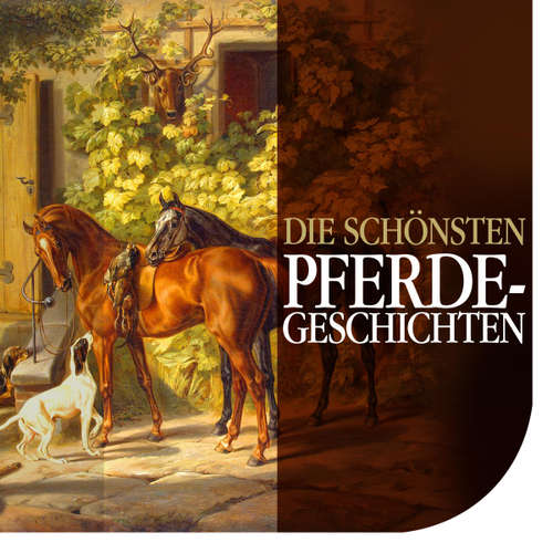 Hoerbuch Die schönsten Pferdegeschichten - Gebrüder Grimm - Jürgen Fritsche