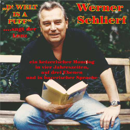 Hoerbuch D'Welt is a Puff - Werner Schlierf - Werner Schlierf