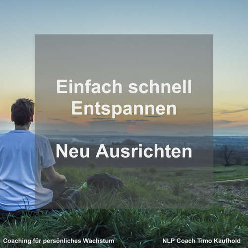 Hoerbuch Einfach schnell Entspannen - Timo Kaufhold - Timo Kaufhold