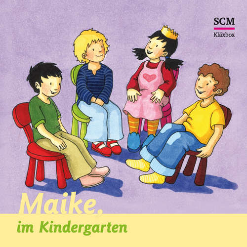 Hoerbuch 03: Maike im Kindergarten - Bärbel Löffel-Schröder - Merisha Janke