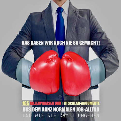 Hoerbuch Das haben wir noch nie so gemacht! - Patrick Lynen - Patrick Lynen