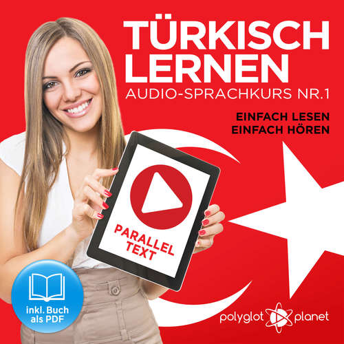 Hoerbuch Türkisch Lernen - Einfach Lesen - Einfach Hören 1 - Polyglot Planet - Kenan Bahar