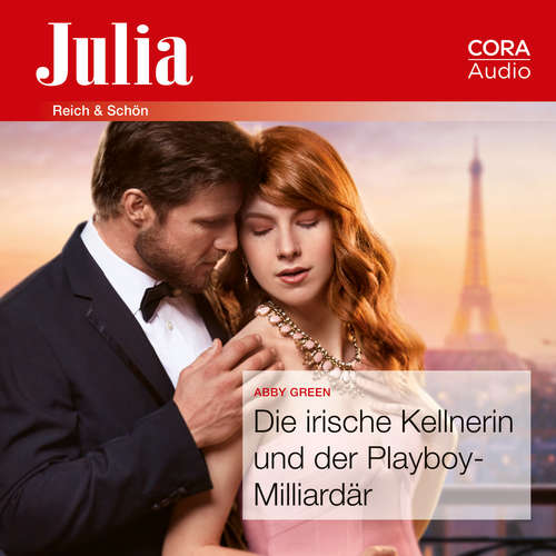 Hoerbuch Die irische Kellnerin und der Playboy-Milliardär (Julia 2434) - Abby Green - Sandra Fronterré