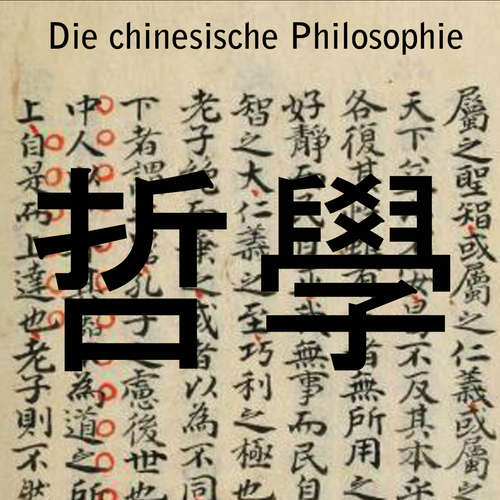 Hoerbuch Die chinesische Philosophie - Wilhelm Grube - Jan Koester