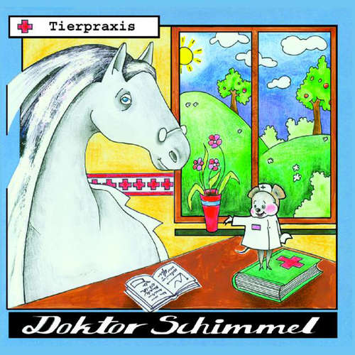 Hoerbuch Tierpraxis Doktor Schimmel - Margret Rettich - Ronny Great
