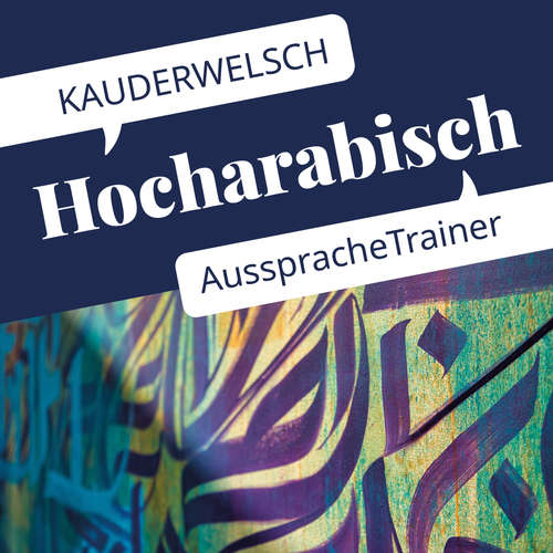 Hoerbuch Reise Know-How Kauderwelsch AusspracheTrainer Hocharabisch - Hans Leu - Ahmed Hadam