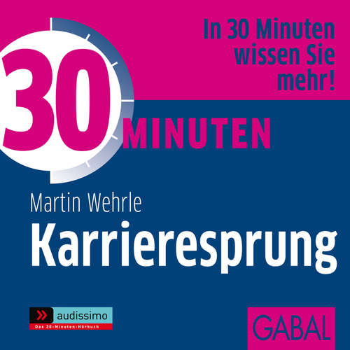 Hoerbuch 30 Minuten Karrieresprung - Martin Wehrle - Gabi Franke