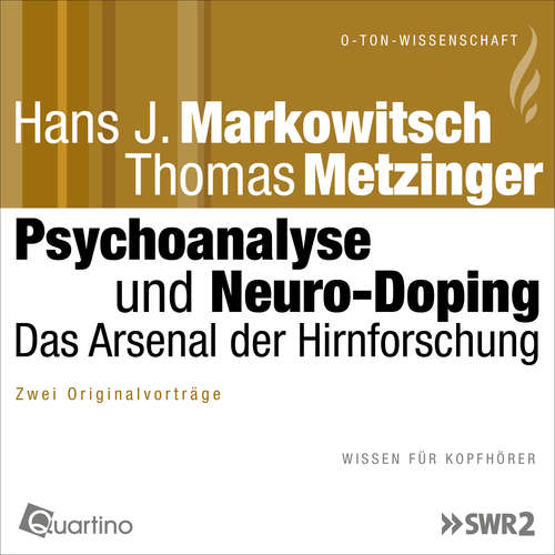 Hoerbuch Psychoanalyse und Neuro-Doping - Hans J. Markowitsch - Hans J. Markowitsch