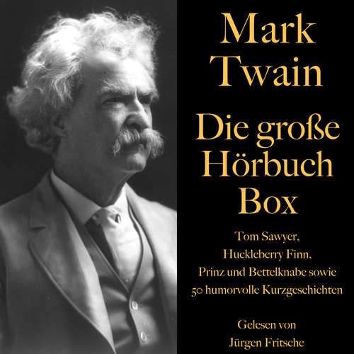 Hoerbuch Mark Twain: Die große Hörbuch Box - Mark Twain - Jürgen Fritsche