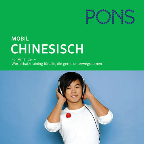 Hoerbuch PONS mobil Wortschatztraining Chinesisch - Jie Tan Spada - Karin Adam