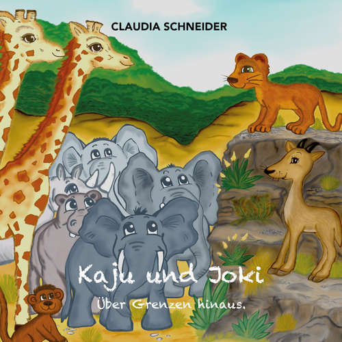 Hoerbuch Kaju und Joki - Claudia Schneider - Claudia Schneider