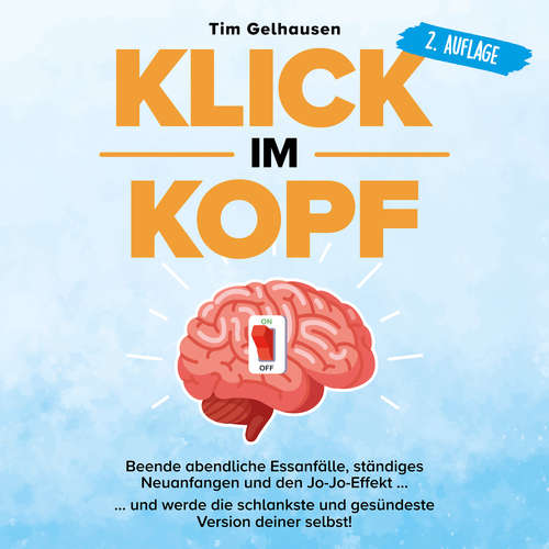 Hoerbuch Klick im Kopf - Tim Gelhausen - Tim Gelhausen