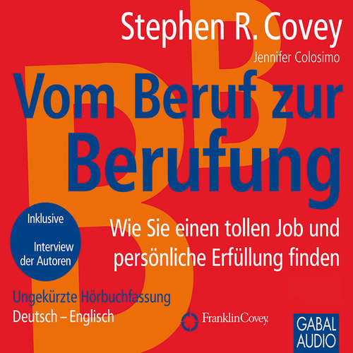 Hoerbuch Vom Beruf zur Berufung - Stephen R. Covey - Gisa Bergmann