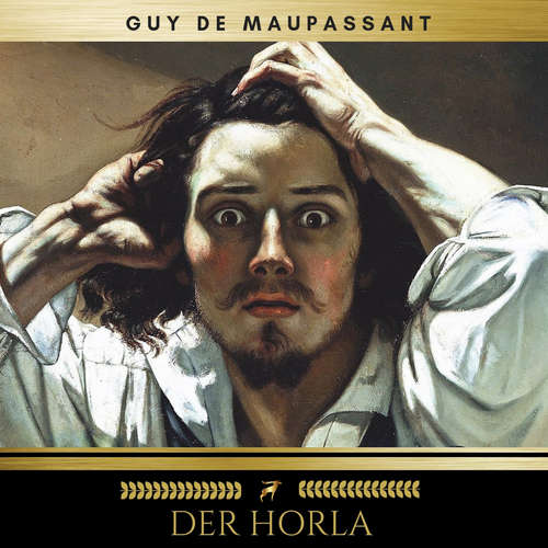 Hoerbuch Der Horla - Guy De Maupassant - Stephanie Koop