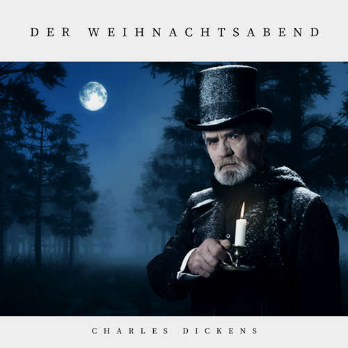 Hoerbuch Der Weihnachtsabend - Charles Dickens - Stephanie Koop