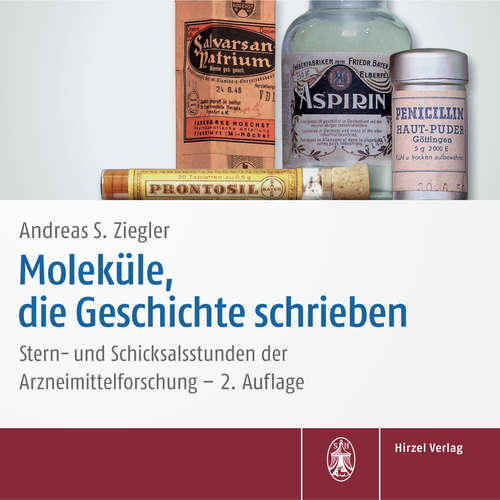 Hoerbuch Moleküle, die Geschichte schrieben - Andreas S. Ziegler - Bernd Gnann