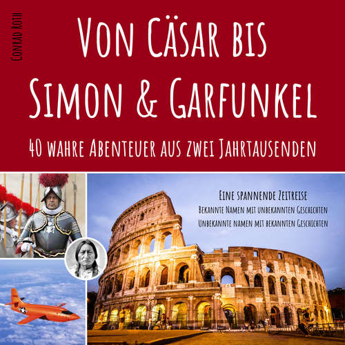 Hoerbuch Von Cäsar bis Simon & Garfunkel - Conrad Roth - Conrad Roth