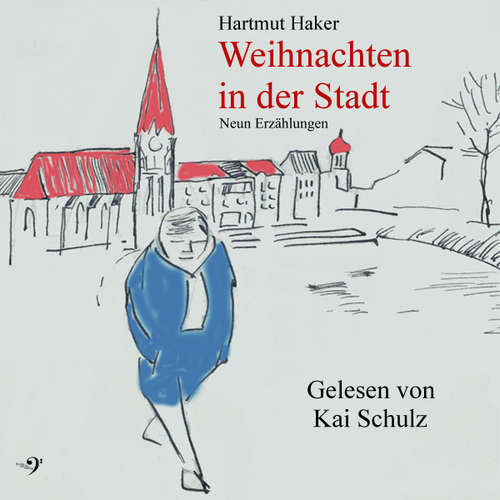 Hoerbuch Weihnachten in der Stadt - Hartmut Haker - Kai Schulz