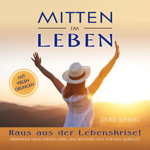 Hoerbuch Mitten im Leben - Silke Siegel - Silke Siegel