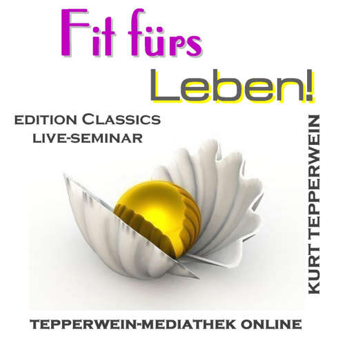 Hoerbuch Fit fürs Leben -  - Kurt Tepperwein