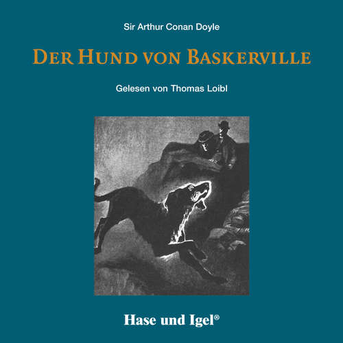 Hoerbuch Der Hund von Baskerville / Hörbuch - Sir Arthur Conan Doyle - Thomas Loibl