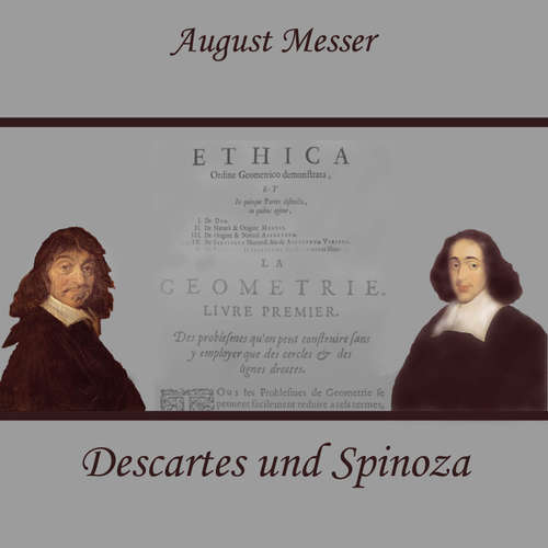Hoerbuch Descartes und Spinoza - August Messer - Jan Koester