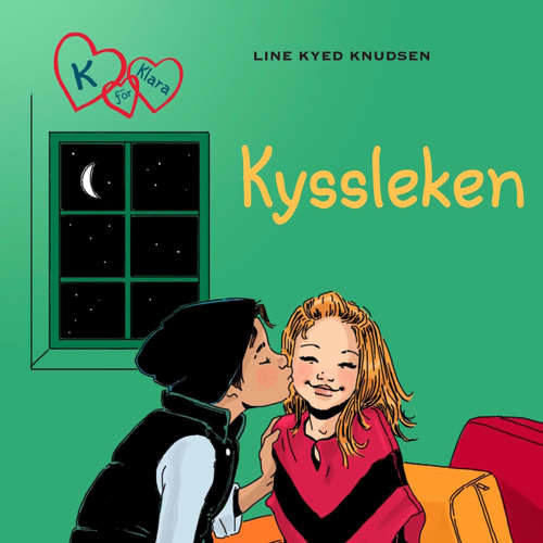 Audiokniha Kyssleken - K för Klara 3 - Line Kyed Knudsen - Linnea Stenbeck Audiokniha Kyssleken - K för Klara 3 - Line Kyed Knudsen - Linnea Stenbeck