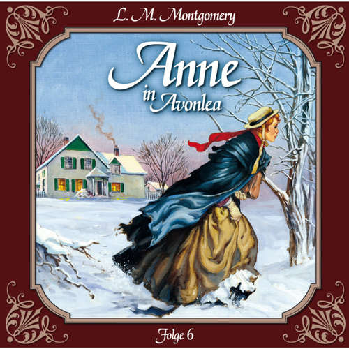 Hoerbuch Anne auf Green Gables, Folge 6: Ein rabenschwarzer Tag und seine Folgen - Lucy Maud Montgomery - Marie Bierstedt Hoerbuch Anne auf Green Gables, Folge 6: Ein rabenschwarzer Tag und seine Folgen - Lucy Maud Montgomery - Marie Bierstedt