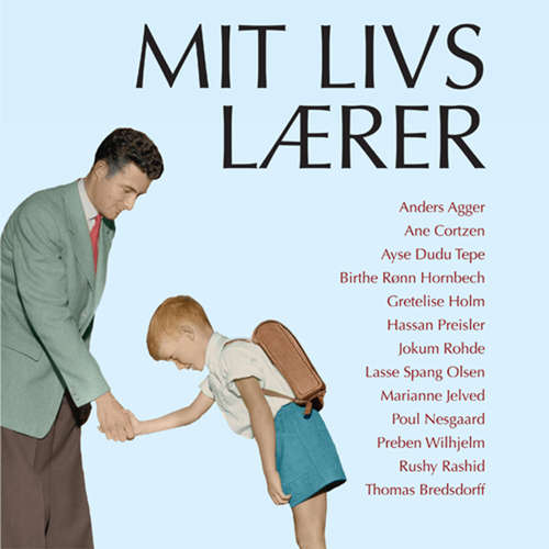 Audiokniha Mit livs lærer - Gretelise Holm - Peter Milling Audiokniha Mit livs lærer - Gretelise Holm - Peter Milling