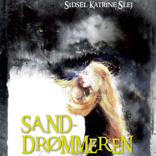 Audiokniha Sanddrømmeren - Sidsel Katrine Slej - Sara Qvist Audiokniha Sanddrømmeren - Sidsel Katrine Slej - Sara Qvist