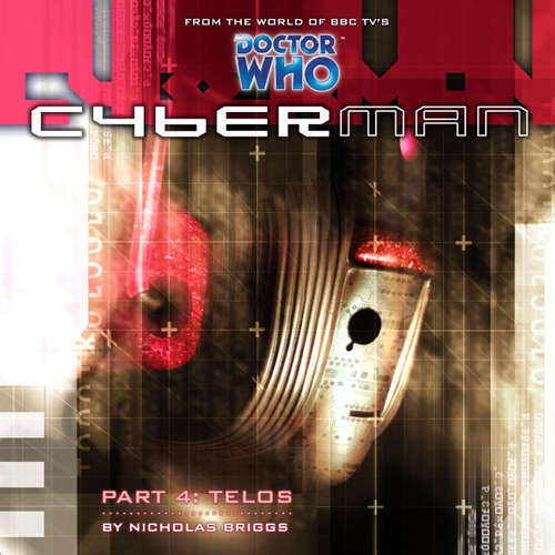 Audiobook Cyberman, Series 1, 4: Telos - Nicholas Briggs - Sarah Mowat Audiobook Cyberman, Series 1, 4: Telos - Nicholas Briggs - Sarah Mowat