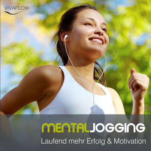 Hoerbuch Mental Jogging - Laufend mehr Erfolg & Motivation - Katja Schütz - Claudia Urbschat-Mingues