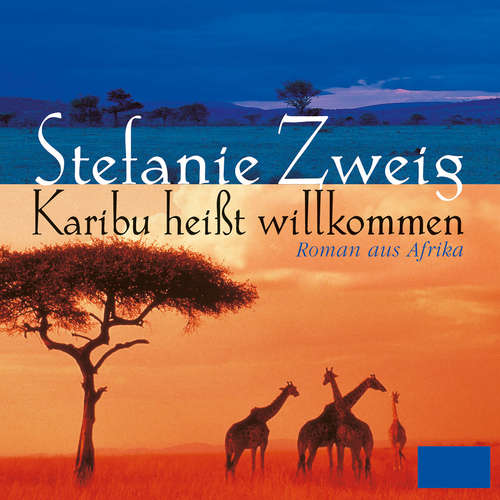 Hoerbuch Karibu heißt willkommen - Stefanie Zweig - Franziska Pigulla