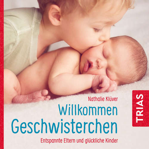 Hoerbuch Willkommen Geschwisterchen - Nathalie Klüver - Anja Lehmann