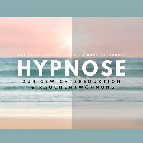 Hoerbuch Hypnose zur Gewichtsreduktion & Rauchentwöhnung (Hörbuch) - Patrick Lynen - Patrick Lynen