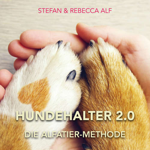 Hoerbuch Hundehalter 2.0 - Rebecca Alf - Rebecca Alf