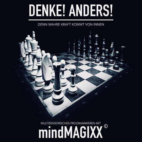 Hoerbuch Denke! Anders! Verwirklich deine Träume, Ziele und Visionen. Gleich jetzt! - Patrick Lynen - Patrick Lynen