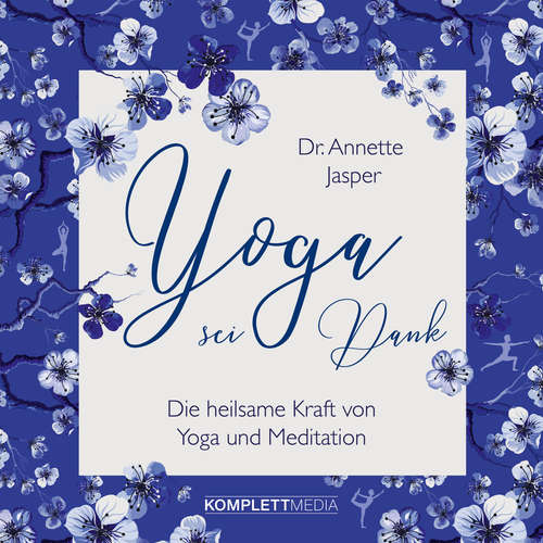 Hoerbuch Yoga sei Dank - Annette Jasper - Annette Jasper