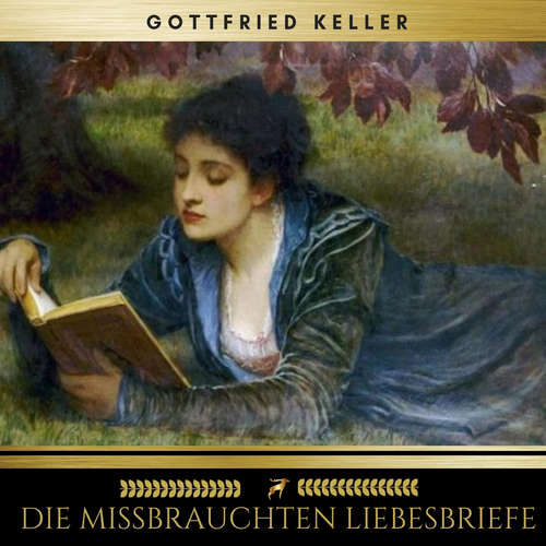 Hoerbuch Die mißbrauchten Liebesbriefe - Gottfried Keller - Joachim Speidel