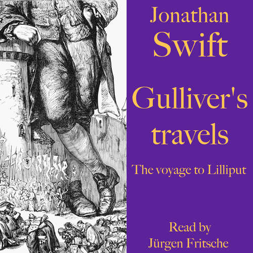 Hoerbuch Jonathan Swift: Gulliver's travels - Jonathan Swift - Jürgen Fritsche