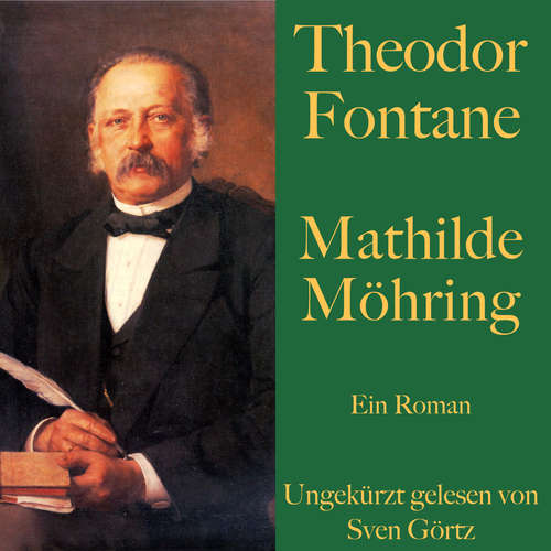 Hoerbuch Theodor Fontane: Mathilde Möhring - Theodor Fontane - Sven Görtz