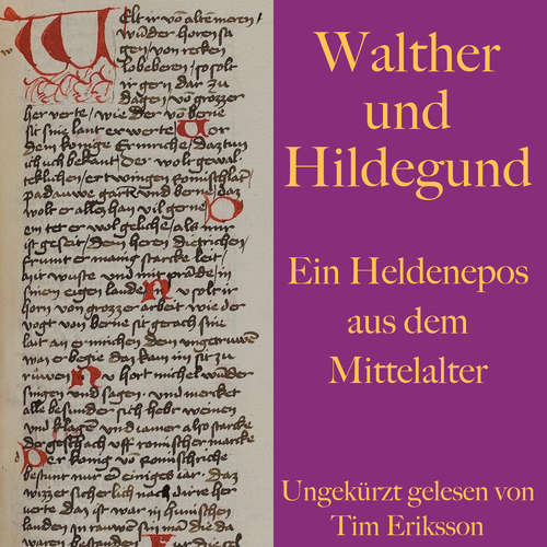 Hoerbuch Walther und Hildegund - Felix Dahn - Tim Eriksson