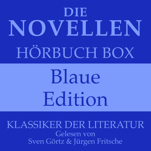 Hoerbuch Die Novellen Hörbuch Box – Blaue Edition - Johann Wolfgang von Goethe - Jürgen Fritsche